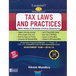 Lawpoint's Tax Laws & Practice with GST Laws for CS Executive Module 1 Paper 4 December 2018 Exam by Vikash Mundhra